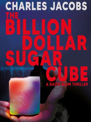 cover image of The Billion Dollar Sugar Cube